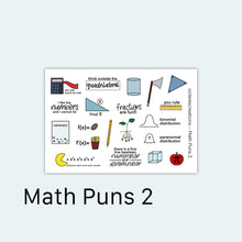 Load image into Gallery viewer, Math Puns 2 Sticker Sheet // Vinyl
